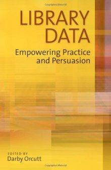 Library Data: Empowering Practice and Persuasion