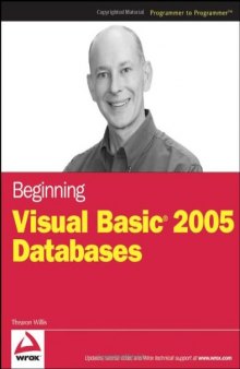 Beginning Visual Basic 2005 Databases (Programmer to Programmer)