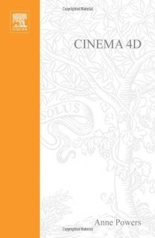 CINEMA 4D : The Artist's Project Sourcebook (Digital Media Academy Series)