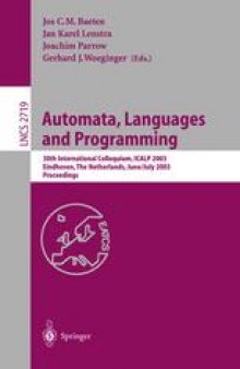 Automata, Languages and Programming: 30th International Colloquium, ICALP 2003 Eindhoven, The Netherlands, June 30 – July 4, 2003 Proceedings