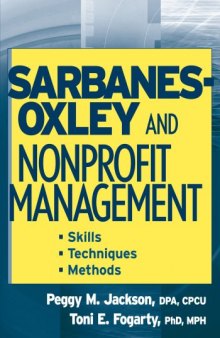 Sarbanes-Oxley and nonprofit management: skills, techniques, methods