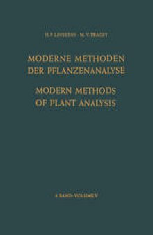 Modern Methods of Plant Analysis / Moderne Methoden der Pflanzenanalyse