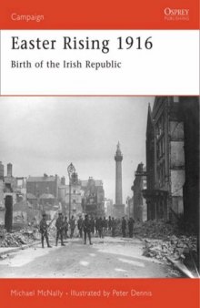 Easter Rising 1916: birth of the Irish Republic