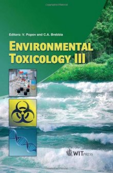 Environmental Toxicology III (Wit Transactions on Ecology and the Enviromnment)  