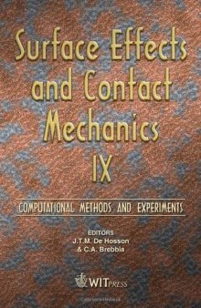 Surface Effects and Contact Mechanics IX: Computational Methods and Experiments