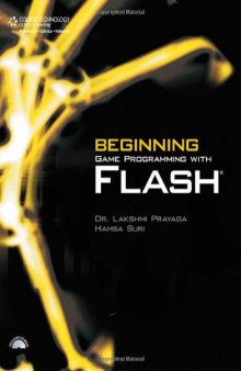 Beginning Game Programming with Flash