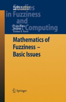 Mathematics of Fuzziness – Basic Issues