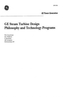 GE Steam Turbine Design, Philosophy and Technology Pgms