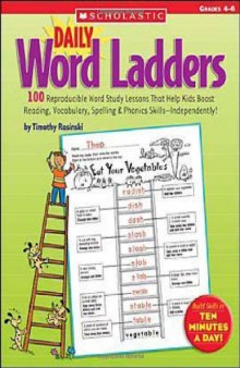 Grades 4-6: 100 Reproducible Word Study Lessons That Help Kids Boost Reading, Vocabulary, Spelling & Phonics Skills-Independently!