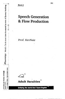 Book 02: Speech Generation & Flow Production