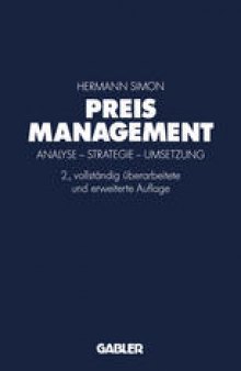 Preismanagement: Analyse — Strategie — Umsetzung