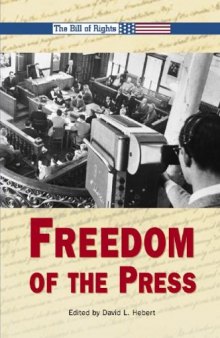 The Bill of Rights - Freedom of the Press