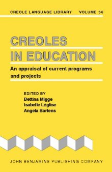 Creoles in Education: An appraisal of current programs and projects 