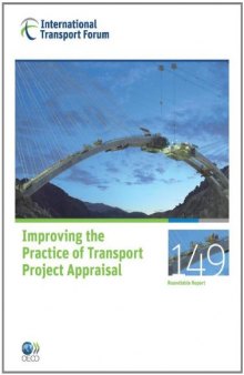 Improving the Practice of Transport Project Appraisal (ITF Round Tables)