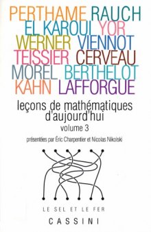 Leçons de mathématiques d’aujourd’hui / Volume 3