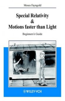 Special Relativity and Motions Faster Than Light