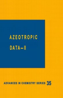 AZEOTROPIC DATA—II (Advances in Chemistry Series Volume 35)