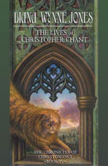 The Lives of Christopher Chant (The Chronicles of Chrestomanci)