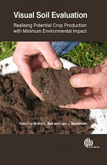 Visual soil evaluation : realising potential crop production with minimum environmental impact