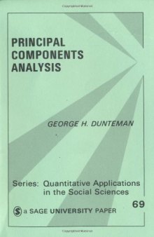 Principal Components Analysis (Quantitative Applications in the Social Sciences)  issue 69