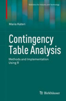 Contingency Table Analysis: Methods and Implementation Using R