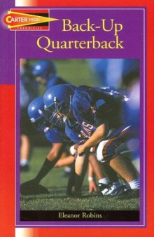 Backup Quarterback (Carter High Chronicles (Highinterest Readers))