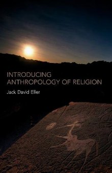 Introducing anthropology of religion: culture to the ultimate