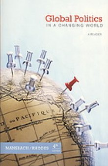 Global politics in a changing world : a reader