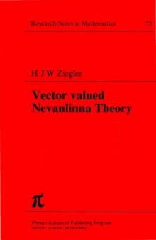 Vector Valued Nevanlinna Theory (Research Notes Inmathematics Series)
