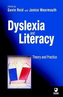 Dyslexia and Literacy: Theory and Practice (Open University Set Book)