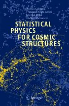 Statistical Physics for Cosmic Structures