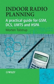 Indoor Radio Planning: A Practical Guide for GSM, DCS, UMTS and HSPA