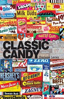 Classic Candy: America's Favorite Sweets, 1950-80