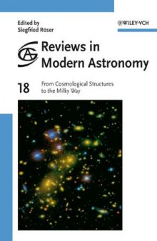 Reviews in Modern Astronomy: From Cosmological Structures to the Milky Way, Volume 18