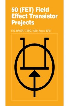 Fifty Field Effect Transistor Projects (Bernard Babani Publishing Radio & Electronics Books)