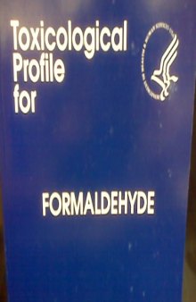 Toxicological profiles - Formaldehyde