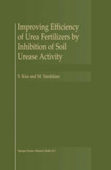 Improving Efficiency of Urea Fertilizers by Inhibition of Soil Urease Activity