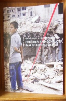 Children and Conflict in a Changing World: Machel Study 10 Year Strategic Review