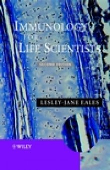 Immunology for Life Scientists, Second Edition