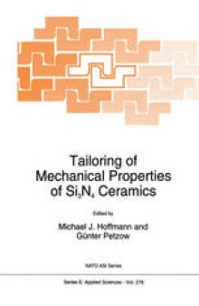 Tailoring of Mechanical Properties of Si3N4 Ceramics