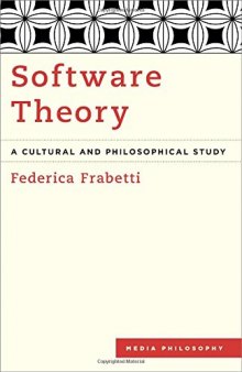 Software Theory: A Cultural and Philosophical Study