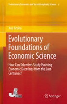 Evolutionary Foundations of Economic Science: How Can Scientists Study Evolving Economic Doctrines from the Last Centuries?