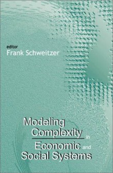 Modeling Complexity in Economic and Social Systems