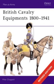 British Cavalry Equipment 1800-1941
