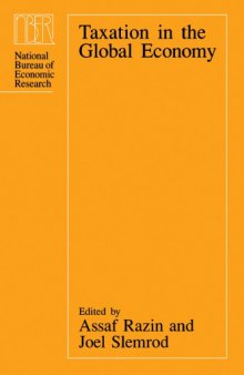 Taxation in the Global Economy (National Bureau of Economic Research Project Report)