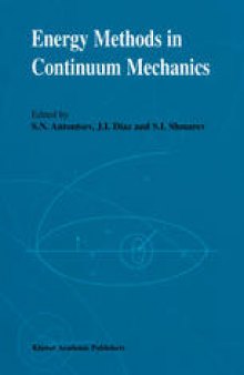 Energy Methods in Continuum Mechanics: Proceedings of the Workshop on Energy Methods for Free Boundary Problems in Continuum Mechanics, held in Oviedo, Spain, March 21–23, 1994