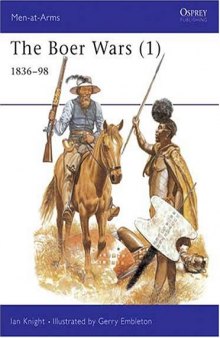 The Boer Wars: 1836-98