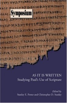 As It Is Written: Studying Paul's Use of Scripture (Society of Biblical Literature Symposium)