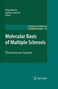 Molecular Basis of Multiple Sclerosis: The Immune System
