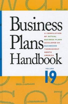 Business Plans Handbook, Volume 19: A Compilation of Business Plans Developed by Individuals Throughout North America